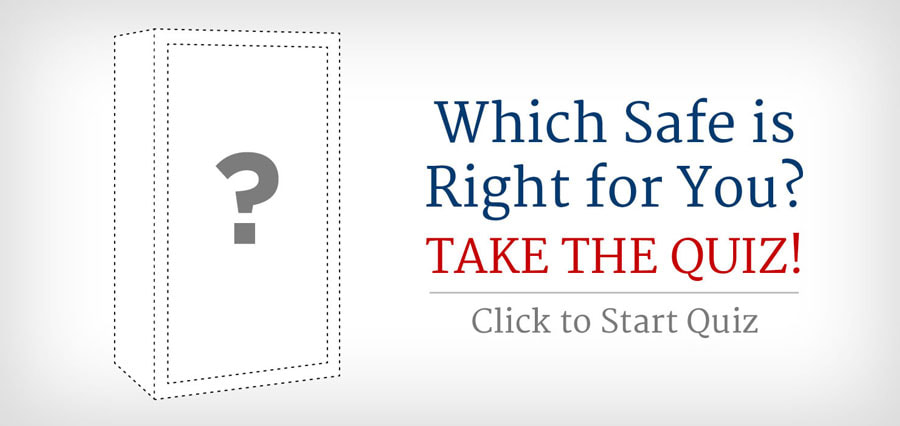 Take our quiz to help decide which safe is right for you- Start here.